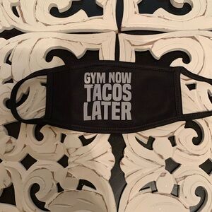 Gym Now Tacos Later Black Stretchy Face Mask NWOT